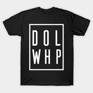 DOL WHP - Dole Whip T-Shirt